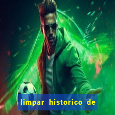 limpar historico de apostas bet365